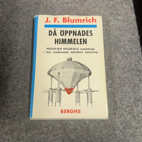 J.F. Blumrich - Då öppnades himmelen