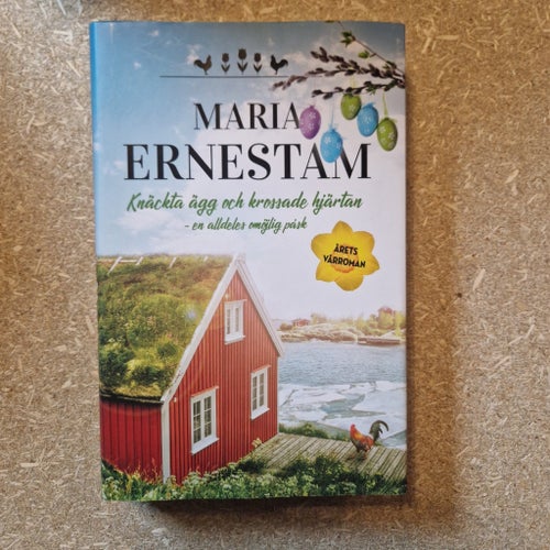Knäckta ägg och krossade hjärtan av Maria Ernestam