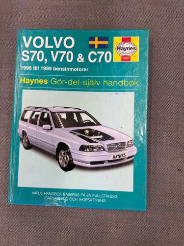 Volvo S70, V70 & C70 1996-1999 Bensinmotorer - Haynes Gör-det-själv handbok