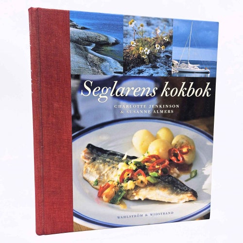 Seglarens kokbok - Charlotte Jenkinson & Susanne Almers