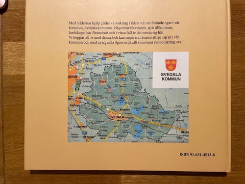 Föreningen Svedala-Barabygden Svedala förr och nu-En resa med bilder i vår kommu