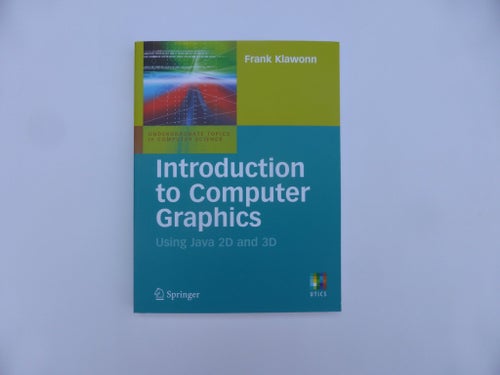 Introduction to Computer Graphics Using Java 2D and 3D av Frank Klawonn, 2008