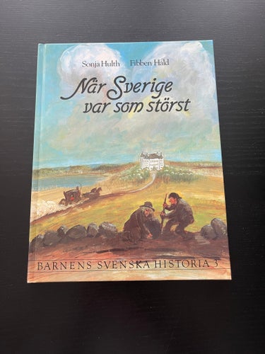 När Sverige var som störst - Sonja Hulth, Fibben Hald - 1996
