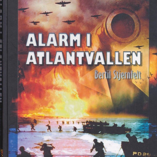 Bertil Stjernfelt / Alarm I Atlantvallen / Kartonnage / Nära nyskick