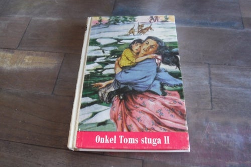 Onkel Toms stuga II, Den klassiska litteraturens mästerverk