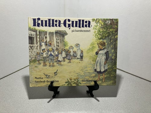 Kulla-Gulla på barnhemmet av Martha Sandwall-Bergström