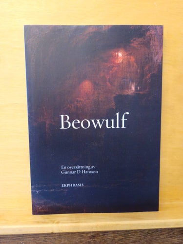 Beowulf - en översättning av Gunnar D Hansson