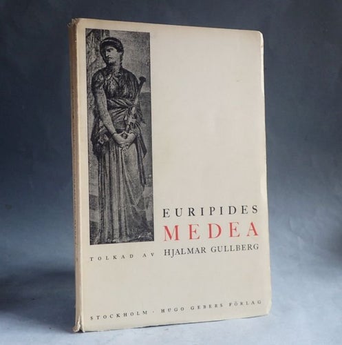Medea av Euripides Häftad bok. Tolkad av Hjalmar Gullberg