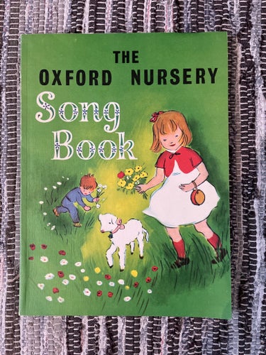 The Oxford Nursery Song Book