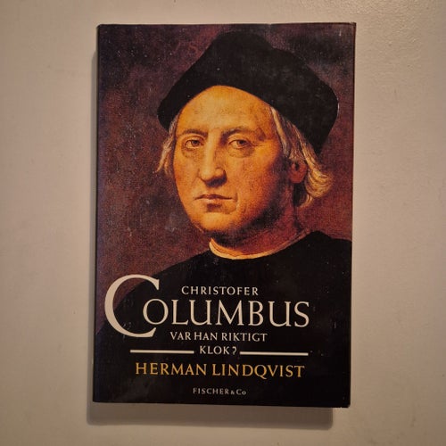 Christofer Columbus: Var han riktigt klok? av Herman Lindqvist