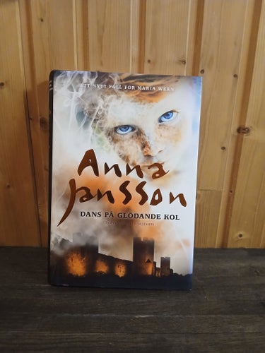 Dans på glödande kol av Anna Jansson, 2012