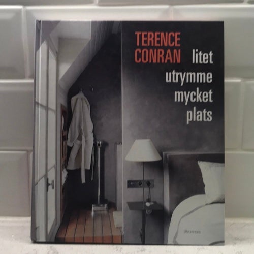Litet Utrymme Mycket Plats av Terence Conran, 2002 inbunden