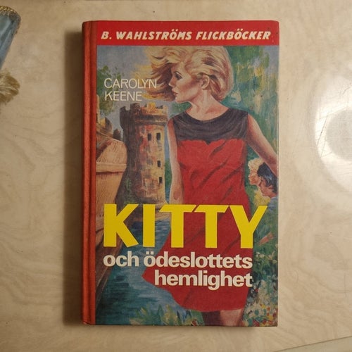 KITTY OCH ÖDESLOTTETS HEMLIGHET | CAROLYN KEENE.