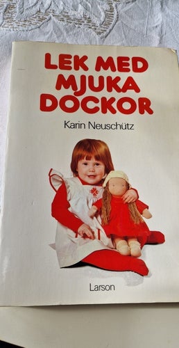 Lek med mjuka dockor av Karin Neuschütz, 1978