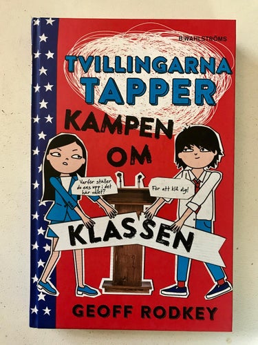 Tvillingarna Tapper KAMPEN OM KLASSEN Geoff Rodkey 2016