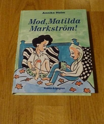 Mod Matilda Markström!  Annika Holm