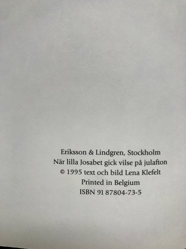 NÄR LILLA JOSABET GICK VILSE PÅ JULAFTON Lena Klefelt 1995