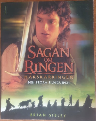 Sagan om Ringen: Härskarringen - Den Stora Filmguiden av Brian Sibley