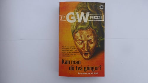 Kan man dö två gånger? av Leif GW Persson, 2016