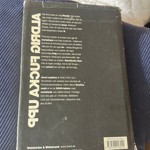 Aldrig Fucka Upp av Jens Lapidus, 2009