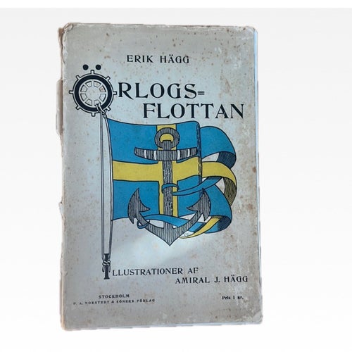 ORLOGSFLOTTAN av Erik Hägg 1910