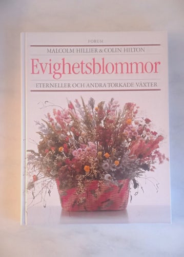 Evighetsblommor - Malcolm Hillier & Colin Hilton - 1991