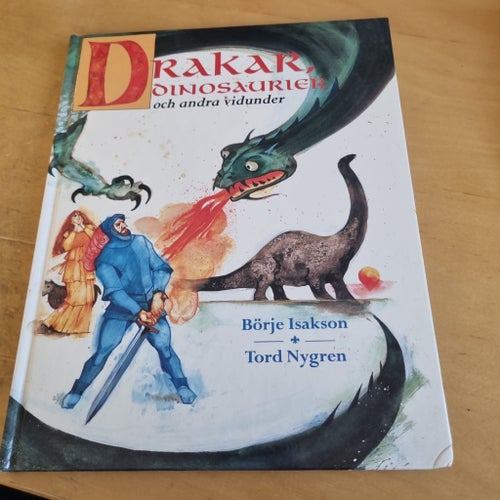 DRAKAR. DINOSAURIER och andra vidunder