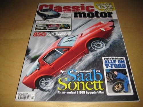 CLASSIC MOTOR NR 4 2013. SAAB SONETT , BORGWARD ISABELLA , M.FL.