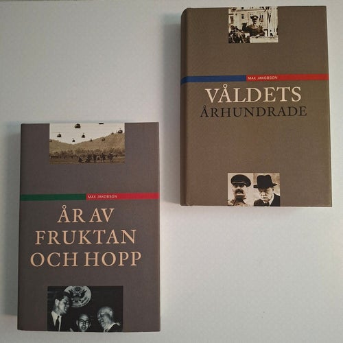 År av fruktan och hopp + Våldets århundrade av Max Jakobson