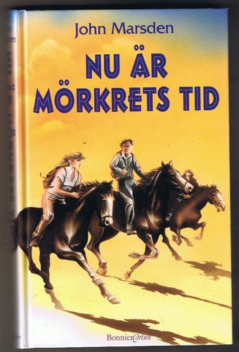 John Marsden: Nu är mörkrets tid - 1:a upplagan!