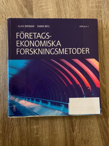 Företagsekonomiska forskningsmetoder - Alan Bryman, Emma Bell