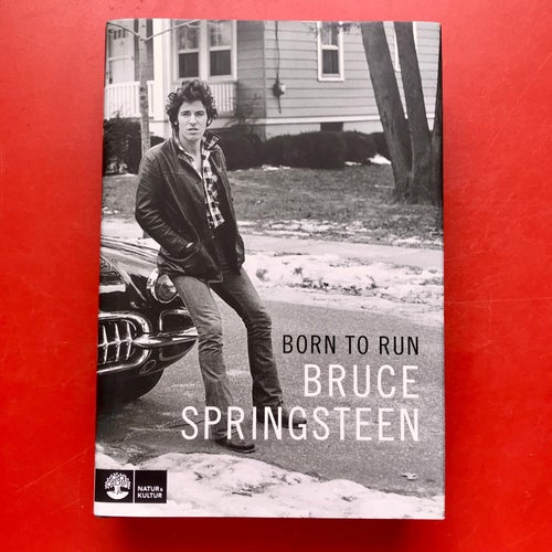 BORN TO RUN Bruce Springsteen 2016