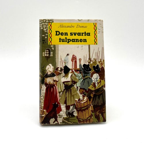 De svarta tulpanerna av Alexander Dumas d.ä