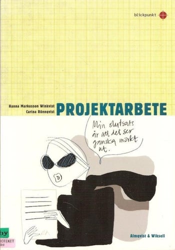 Markusson Winkvist-Rönnquist: Projektarbete.
