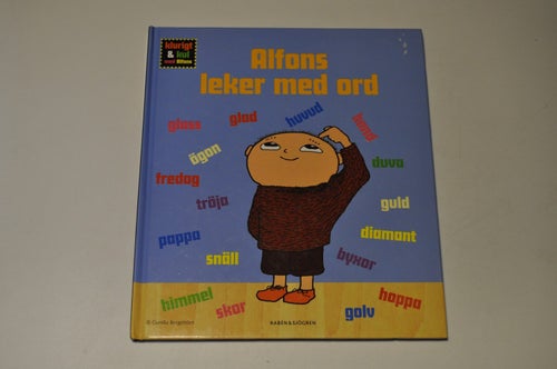 ALFONS LEKER MED ORD - klurigt och kul med Alfons - Gunilla Bergström