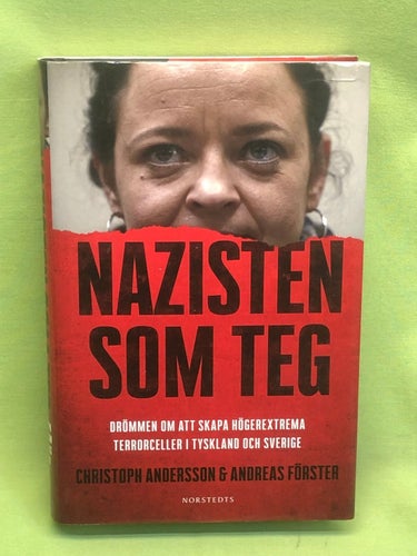 Nazisten som teg drömmen om att skapa högerextrema terrorceller i Tyskland och S