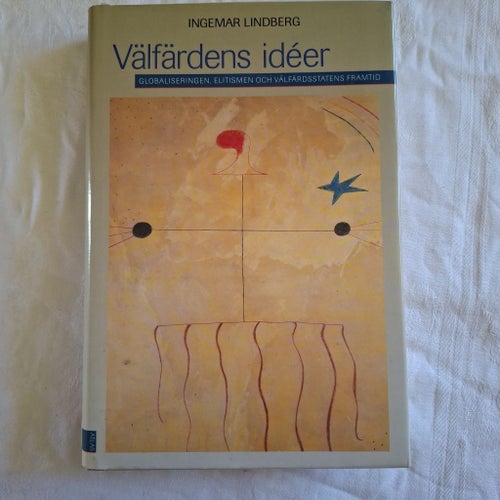 Välfärdens idéer av Ingemar Lindberg, 1999