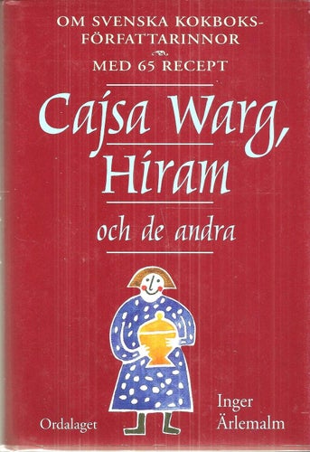 Cajsa Warg , Hiram och de andra av Inger Ärlemalm