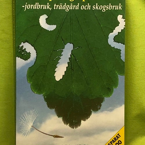 Bekämpning i praktiken jordbruk, trädgård och skogsbruk 2000 / Boel Sandskär (