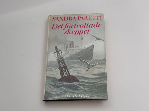 Det förtrollade skeppet av Sandra Paretti