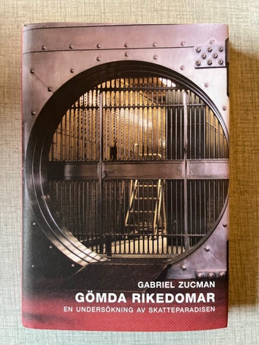 Gömda rikedomar - Gabriel Zucman