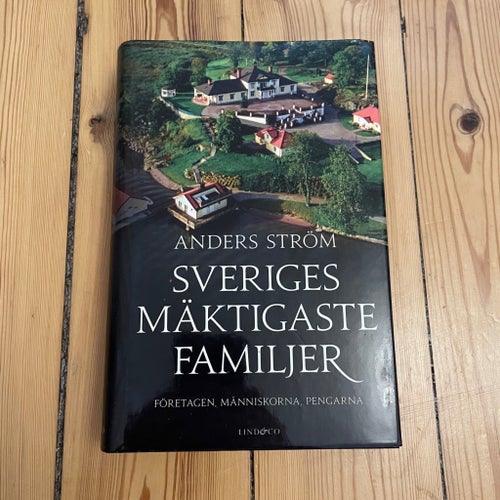 Sveriges mäktigaste familjer av Anders Ström, 2009
