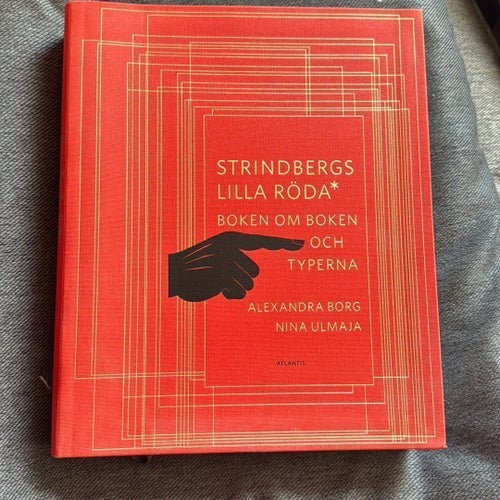 Strindbergs Lilla Röda: Boken om boken och typerna av Alexandra Borg och Nina