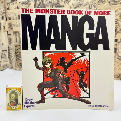 The Monster Book of More Manga - Draw like the experts / ISBN: 9780061151699