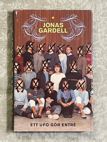ETT UFO GÖR ENTRÉ - JONAS GARDELL