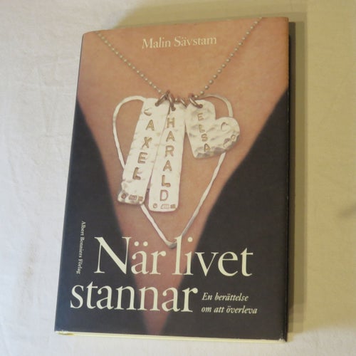 När livet stannar - Malin Sävsam