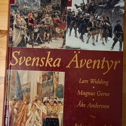 Svenska Äventyr: 800-1900-talet - Lars Widding, Magnus Gerne, Åke Andersson