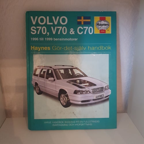 Volvo S70, V70 & C70 Gör-det-själv handbok av Haynes