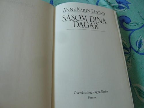 SÅSOM DINA DAGAR, A. K. ELSTAD, 1998,  BÖCKER