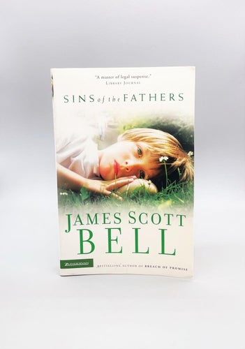 Sins of the Fathers av James Scott Bell (thriller, Christian Fiction)
